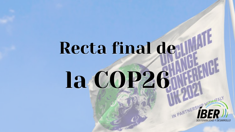Recta final de las negociaciones de la COP26